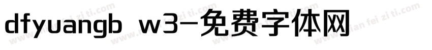 dfyuangb w3字体转换
